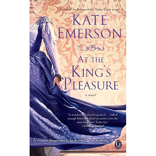 At the King's Pleasure, Kate Emerson