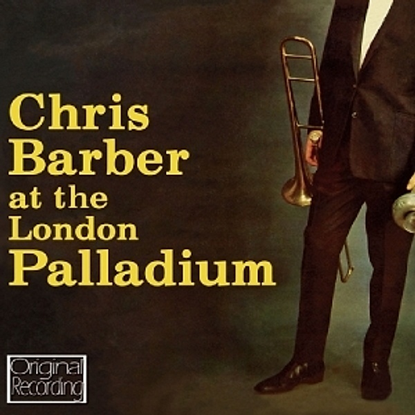 At The London Palladium, Chris Barber