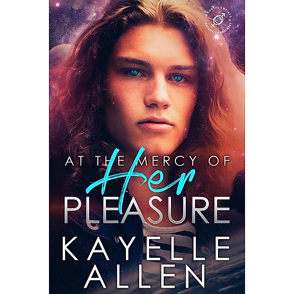 At the Mercy of Her Pleasure (Antonello Brothers, #1) / Antonello Brothers, Kayelle Allen