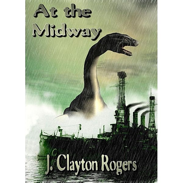 At the Midway, J. Clayton Rogers