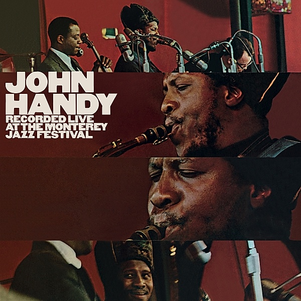 At The Monterey Jazz Festival + 1 B, John Handy