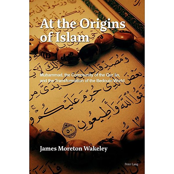 At the Origins of Islam, James Moreton Wakeley