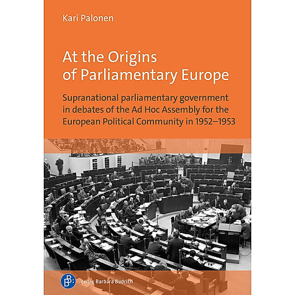 At the Origins of Parliamentary Europe, Kari Palonen