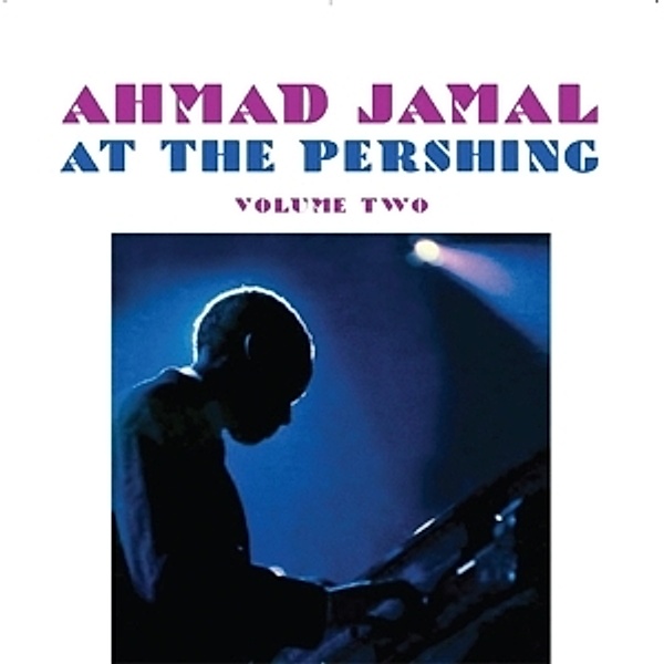At The Pershing 2, Ahmad Jamal