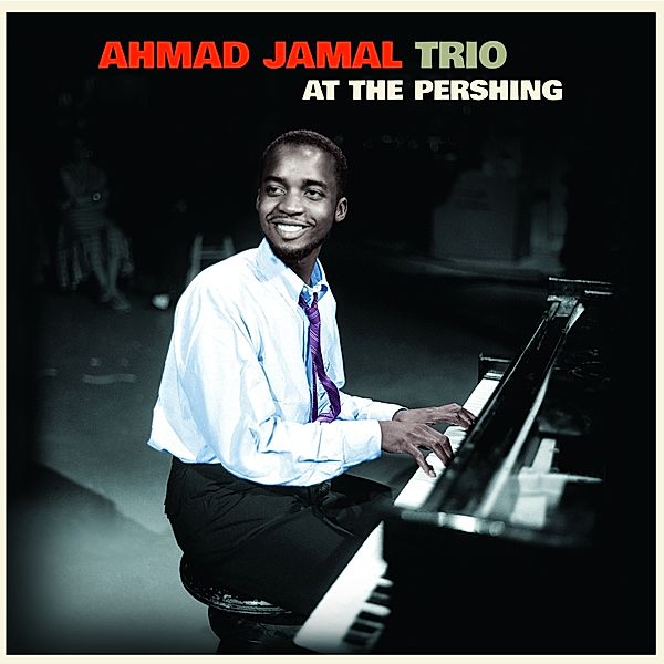 At The Pershing (Vinyl), Ahmad -Trio- Jamal