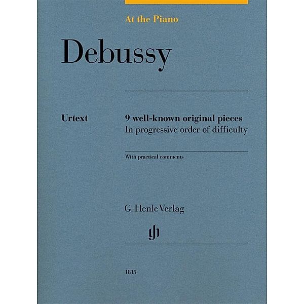 At The Piano - Debussy, Claude Debussy - At the Piano - 9 well-known original pieces
