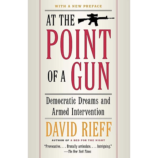 At the Point of a Gun, David Rieff