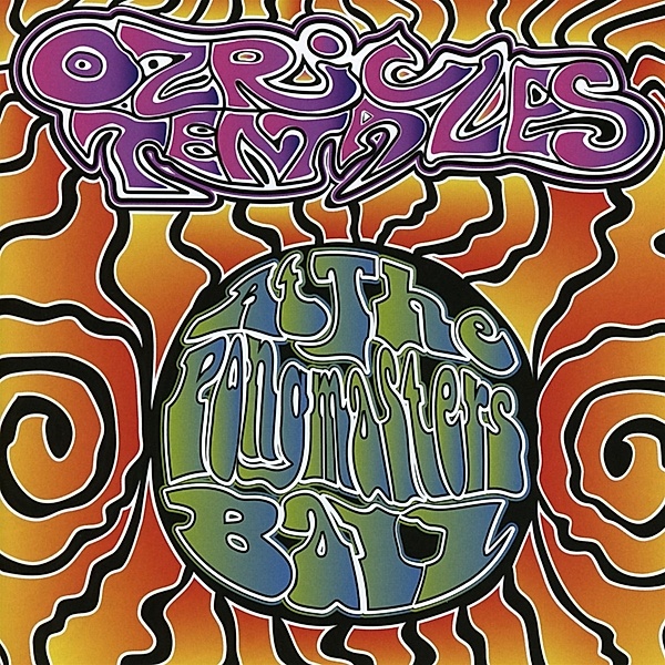 At The Pongmasters Ball, Ozric Tentacles