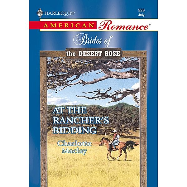 At The Rancher's Bidding, Charlotte Maclay