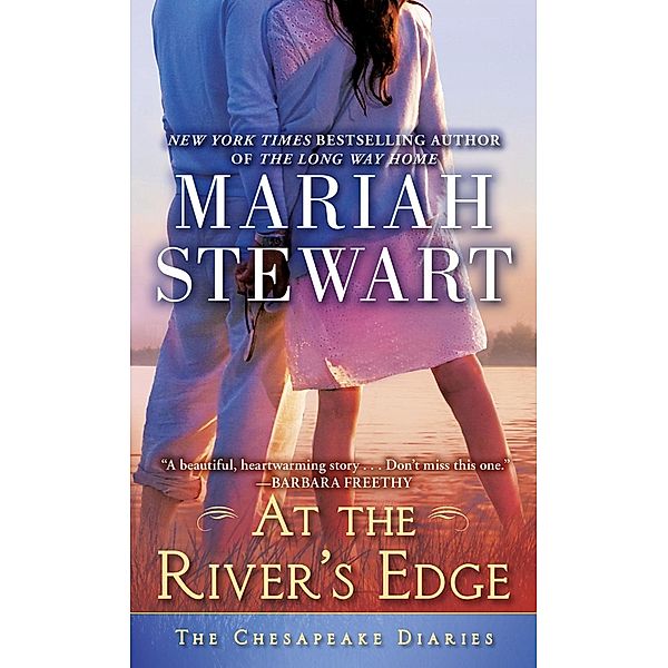 At the River's Edge / Chesapeake Diaries Bd.7, Mariah Stewart