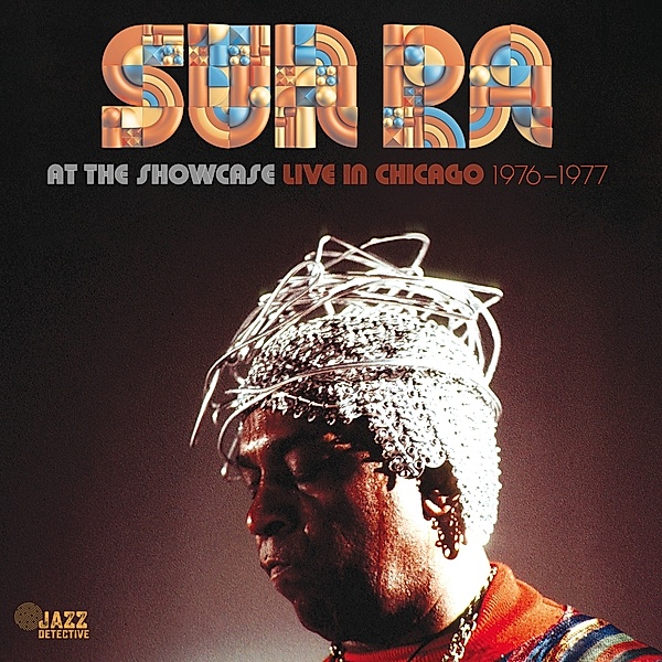 At The Showcase-Live In Chicago 1976-77 (2cd), Sun Ra