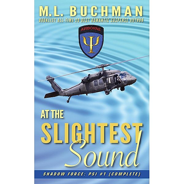 At the Slightest Sound (Shadowforce: Psi, #1) / Shadowforce: Psi, M. L. Buchman