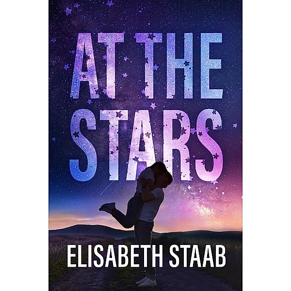 At the Stars (Evergreen Grove, #1) / Evergreen Grove, Elisabeth Staab