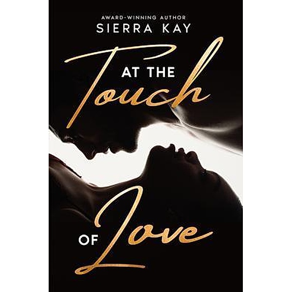 At the Touch of Love / The Vega Group, Sierra Kay