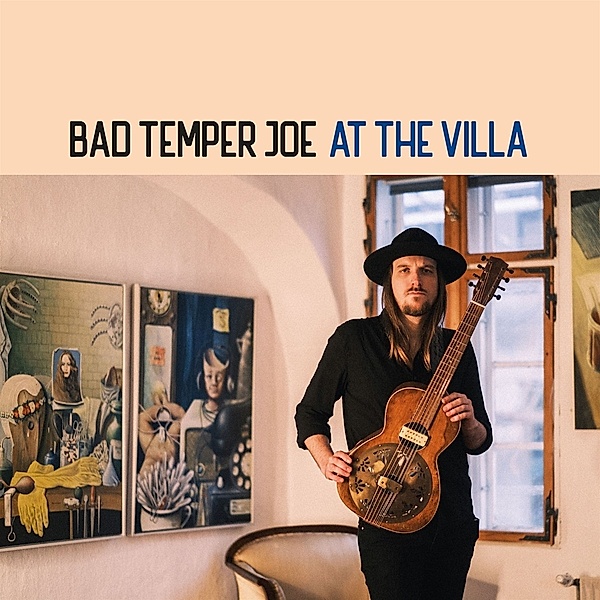 At The Villa, Bad Temper Joe
