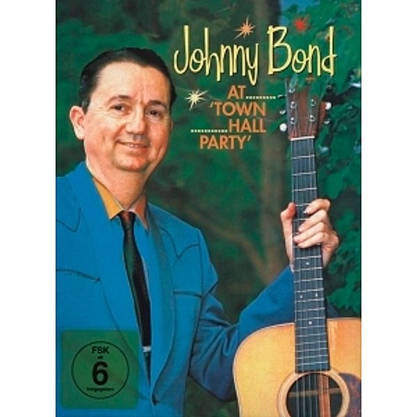 At Town Hall Party, Johnny Bond