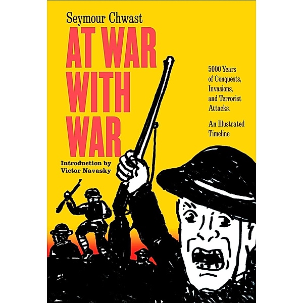 At War with War, Seymour Chwast
