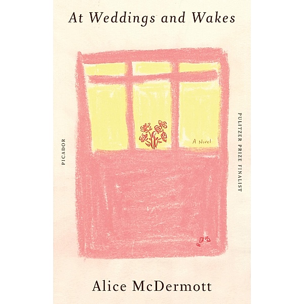 At Weddings and Wakes, Alice McDermott