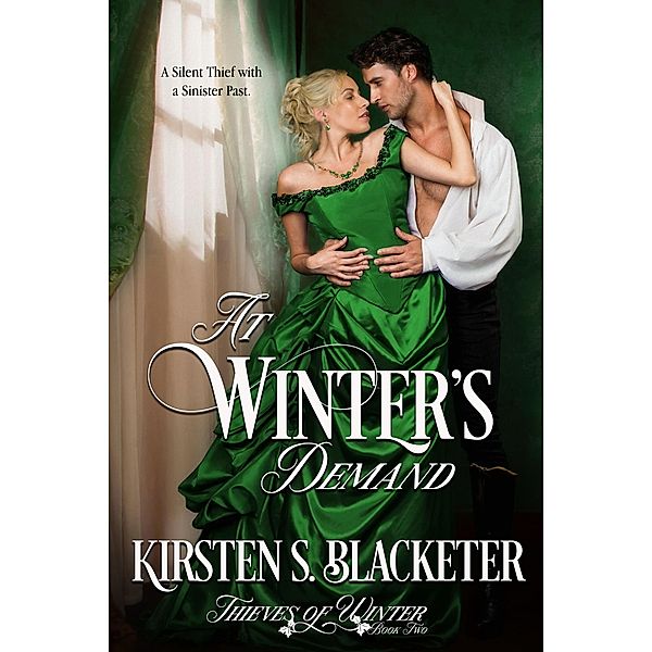 At Winter's Demand (Thieves of Winter, #2) / Thieves of Winter, Kirsten S. Blacketer