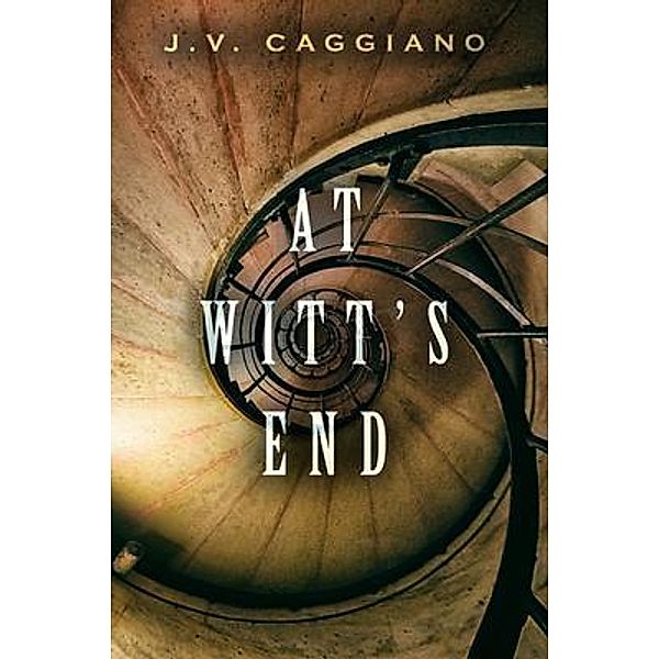 At Witt's End, J. V. Caggiano