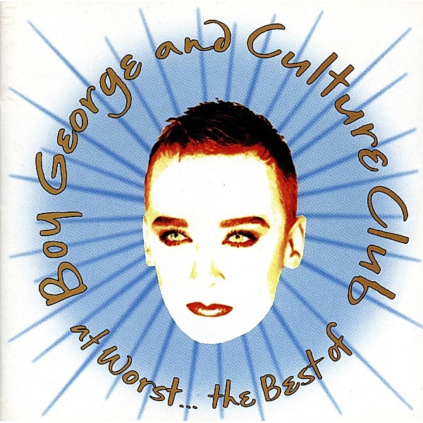 At Worst...The Best Of Boy George And Culture Club, Boy George