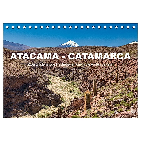 Atacama - Catamarca (Tischkalender 2024 DIN A5 quer), CALVENDO Monatskalender, Michael Kurz