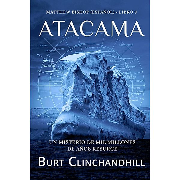 Atacama (Español) / Matthew Bishop (Español), Burt Clinchandhill