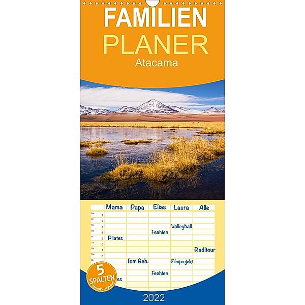 Atacama: Karge Wüste, mächtige Vulkane und farbenprächtige Lagunen - Familienplaner hoch (Wandkalender 2022 , 21 cm x 45, Gerhard Aust