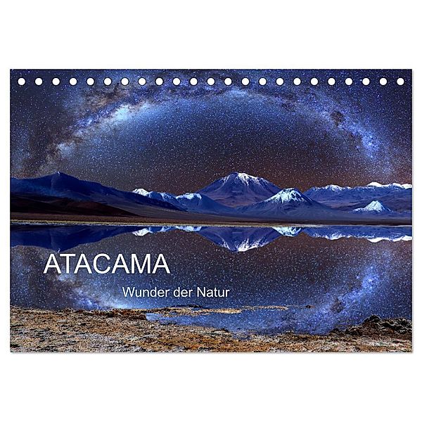 ATACAMA Wunder der Natur (Tischkalender 2024 DIN A5 quer), CALVENDO Monatskalender, Armin Joecks