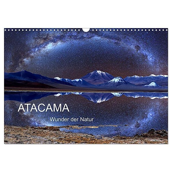 ATACAMA Wunder der Natur (Wandkalender 2024 DIN A3 quer), CALVENDO Monatskalender, Armin Joecks