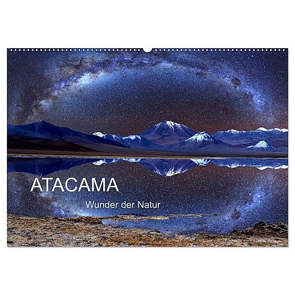 ATACAMA Wunder der Natur (Wandkalender 2025 DIN A2 quer), CALVENDO Monatskalender, Calvendo, Armin Joecks