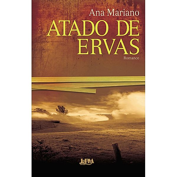 Atado de Ervas, Ana Mariano