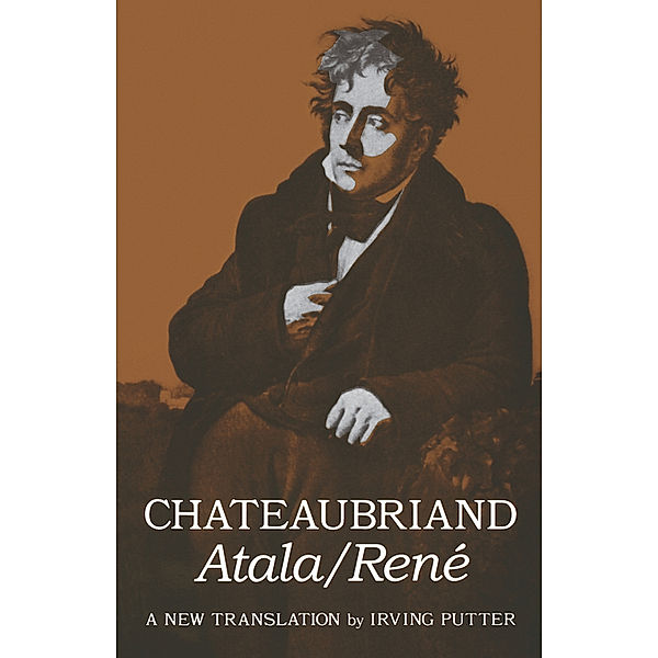 Atala and Rene, François-René de Chateaubriand