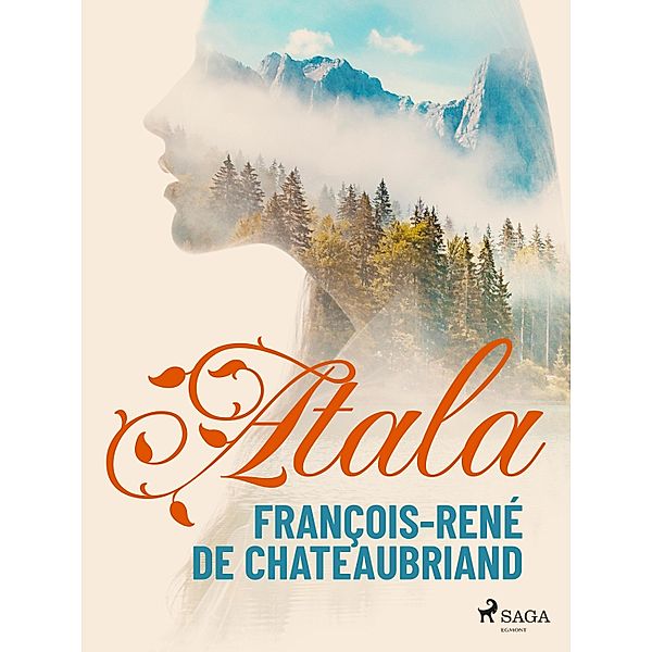 Atala / Atala Bd.1, Francois-René de Chateaubriand
