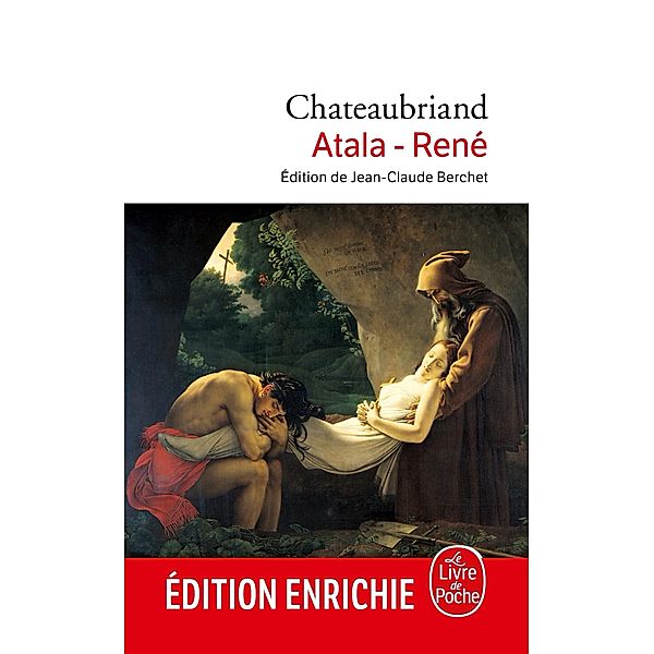 Atala, René / Classiques, François-René de Chateaubriand