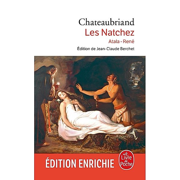 Atala . René. les Natchez / Classiques, François-René de Chateaubriand