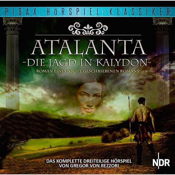 Atalanta - Die Jagd in Kalydon, Otto Kurth, Gregor von Rezorri