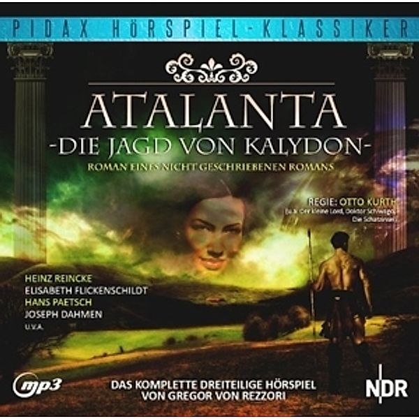 Atalanta oder Die Jagd von Kalydon, 1 MP3-CD, Gregor von Rezzori