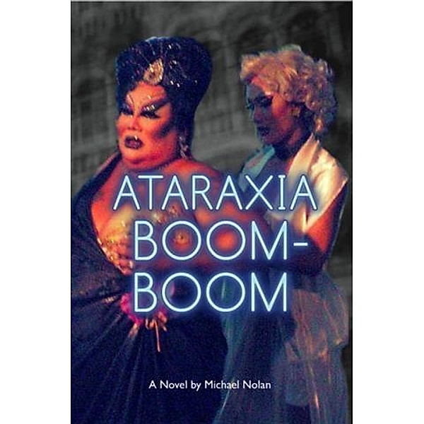 Ataraxia Boom-Boom, Michael Nolan