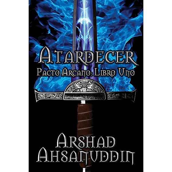 Atardecer (Pacto Arcano), Arshad Ahsanuddin