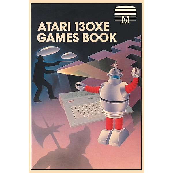 Atari 130XE Games Book, Richard Woolcock