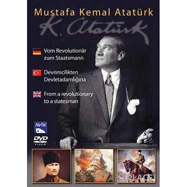 Atatürk - Vom Revolutionär zum Staatsmann, 1