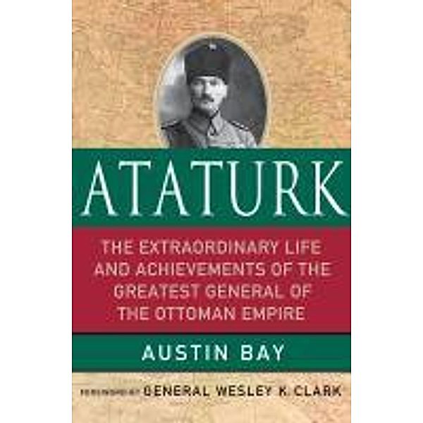 Ataturk, Austin Bay