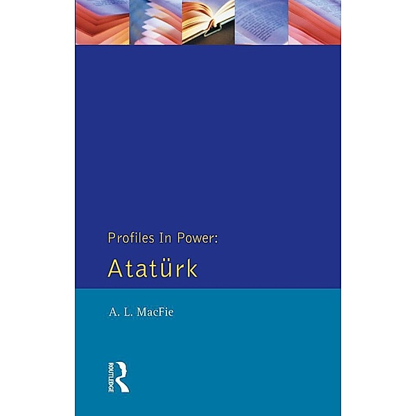 Ataturk, Alexander Lyon Macfie