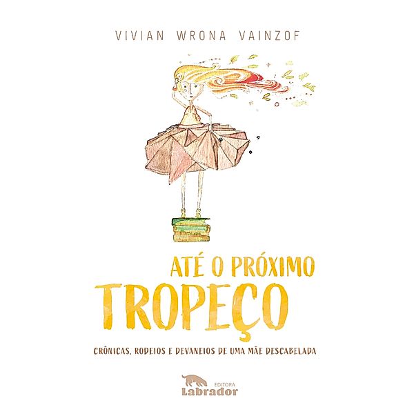 Até o próximo tropeço, Vivian Wrona Vainzof