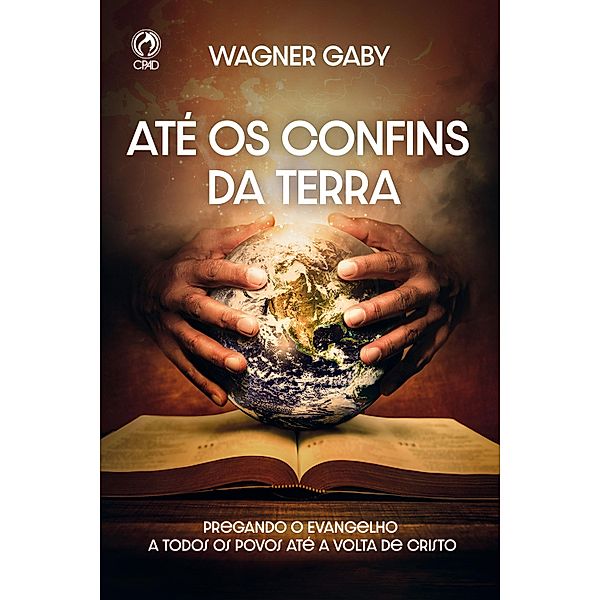 Até os Confins da Terra (Livro de Apoio Adulto), Wagner Gaby