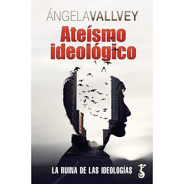 Ateísmo ideológico, Ángela Vallvey