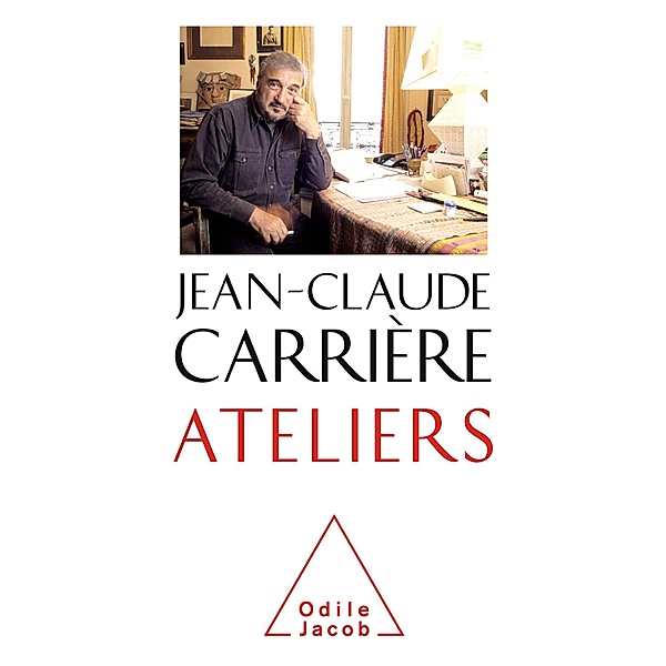 Ateliers, Carriere Jean-Claude Carriere