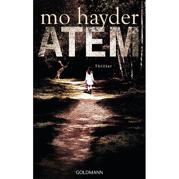 Atem, Mo Hayder