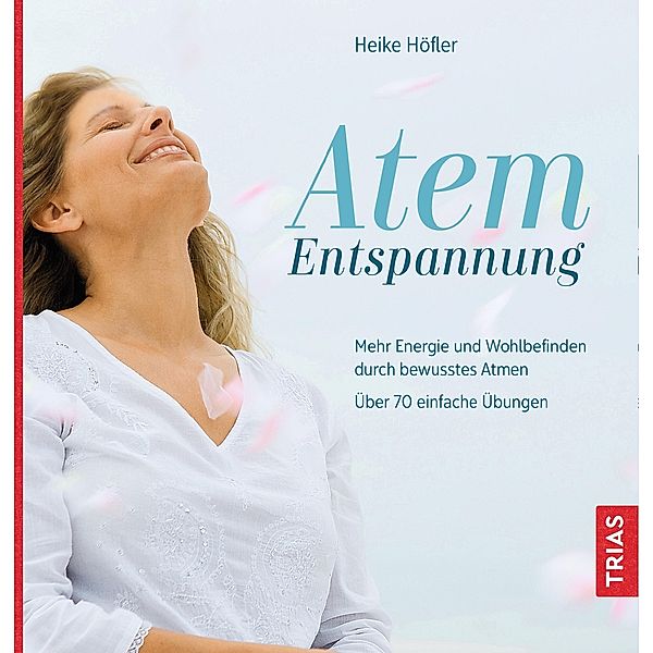 Atem-Entspannung, Heike Höfler